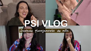 PSI VLOG | uma psicóloga fazendo planejamento do mês