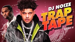🌊 Trap Tape 32  New Hip Hop Rap Songs June 2020  Street Soundcloud Mumble Rap  Dj Noize Mix
