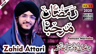New Ramzan Kalam 2020 || Ramzan Marhaba || Zahid Attari || Official Video