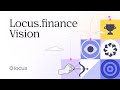 Locus Finance Vision