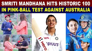 Smriti Mandhana Hits Historic 100 In Pink-Ball Test Against Australia | Pakistan Public Reaction