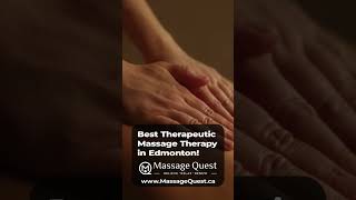 Best Therapeutic Massage Therapy and Other Massage Services in Edmonton