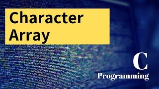 Character Array in C Programming [Hindi]