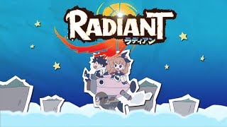 RADIANT - Ending | Radiant