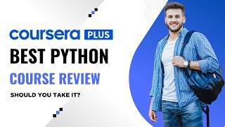 Coursera Python Course Review Microsoft – Is It Worth It in 2026