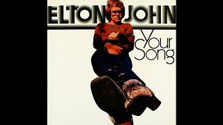 Elton John - Your Song (2023 Remaster)