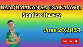 handumanan sa usa ka awit - June 20,2024 - sender Harvey