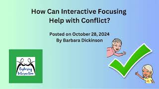 How Can Interactive Focusing Help with Conflict