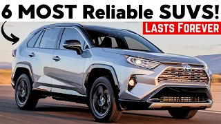 6 Most Reliable SUVs That Will Last a Lifetime!