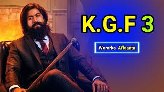 KGF Chapter 3 oo si wayn loo sugayo | Yash Miyuu ka soo Muuqan doona Qaybta 3aad