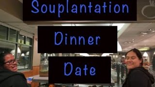 Souplantation Dinner Date!