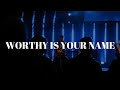 Worthy is your name - Guitar worship