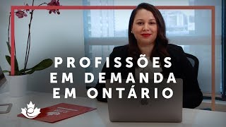 PROFISSÕES AM ALTA - IN DEMAND SKILLS STREAM ONTÁRIO