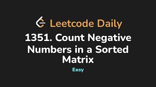 1351. Count Negative Numbers in a Sorted Matrix | Leetcode Daily - Python