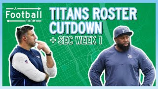 [LIVE] A Football Show: Tennessee Titans Roster Analysis & SEC Football Week One