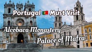 Portugal Must-Visit World Heritage Sites ：Palace of Mafra\u0026Alcobaça Monastery 葡萄牙必去世界遗产：马夫拉宫\u0026阿尔科巴萨修道院