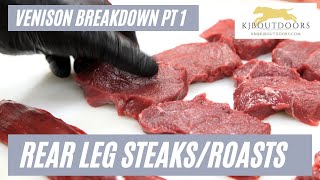 Venison Roasts and Steaks Pt. 1: Breaking down the rear leg
