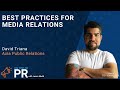 Best practices for media relations