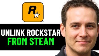 How To Unlink Rockstar Account From Steam 2025! (FULL GUIDE)