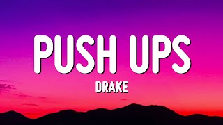 Drake - Push Ups (Lyrics) (Kendrick Lamar, Rick Ross, Metro Boomin Diss) "drop and gimme 50"