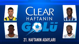 Trendyol Süper Lig 21. Haftanın En Güzel Golleri 2024/25 #Clear