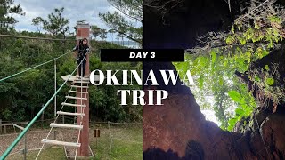 OKINAWA TRIP 2023 / DAY 3 / Better Girl・フォレストアドベンチャー恩納・Cave Okinawa・A\u0026W