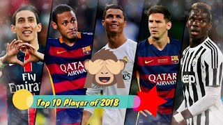 Top 10 football player of 2018