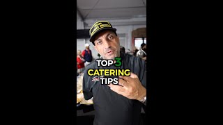 3 Tips For Any Catering Event