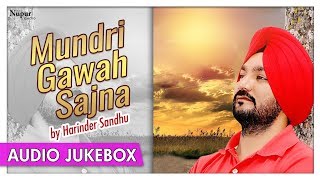 Mundri Gawah Sajna Jukebox | Top Hits Punjabi Songs 2018 | Harinder Sandhu | Priya Audio