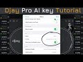 Djay Pro AI key Tutorial