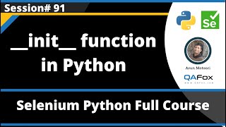 __init__ function in Python (Selenium Python - Session 91)