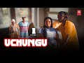 UCHUNGU EPISODE 1