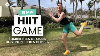 🔥 15 min - HIIT GAME - Éliminer les GRAISSES du ventre et des cuisses -  Jessica Mellet