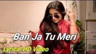 Ban ja Tu meri Rani Lyrics Song | Tumhari Sulu 2017 | Guru Randhawa | Vidya Balan