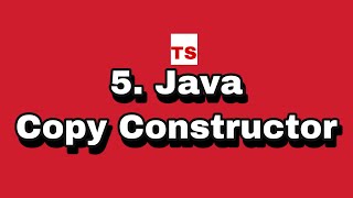 Java Tutorial: 5.Copy constructor in Java
