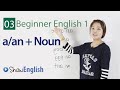 English Grammar: a / an + Noun