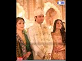 Junaid Safdar Sisters look on his Wedding,Maryum nawaz son wedding #junaidsafdarwedding #shorts