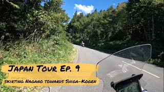 Japan Moto Tour Ep.9 - Nagano towards Shiga-Kogen