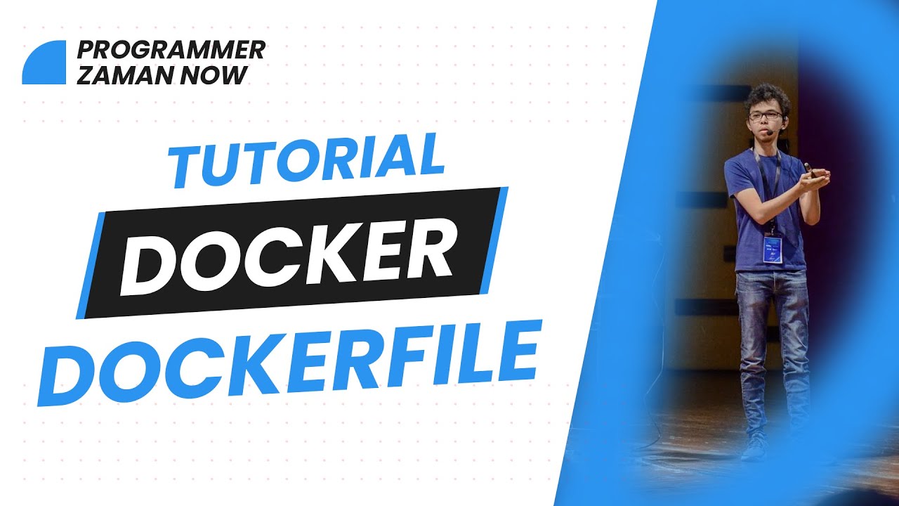Tutorial Docker Dockerfile Bahasa Indonesia Youtube