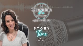 Season 2 Episode 2: Story Time