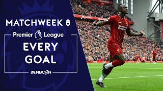 Every Premier League goal from Matchweek 8 | NBC Sports