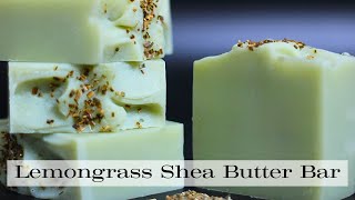 how to make Lemongrass Shea Butter Bar Soap and convince everyone you’re Zen (even if you’re not)