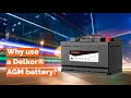 Why use a Delkor® AGM battery?