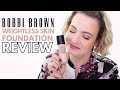 🫦 Is Bobbi Brown Weightless Skin Foundation Worth the Hype?