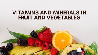 Vitamins and minerals in fruit and vegetables. 💪💪