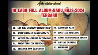 10 lagu Full Album baru rilis 2024 terbaru