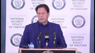 Prime Minister Imran Khan Speech at Launch Ceremony of National Security Policy of Pakistan