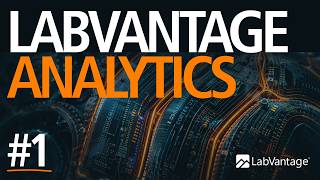 LabVantage Analytics Video #1
