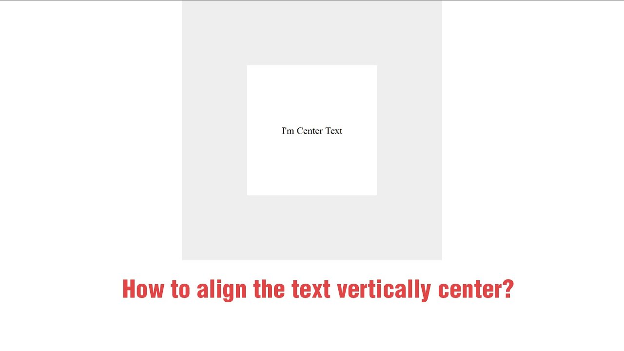 How To Align The Text Vertically In CSS | Vertical Center Div ...