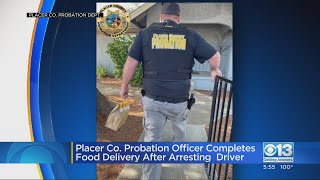 Placer Co. Probation Officer Arrests Driver, Completes DoorDash Delivery